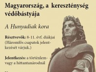 A Hunyadiak kora - verseny és utazás